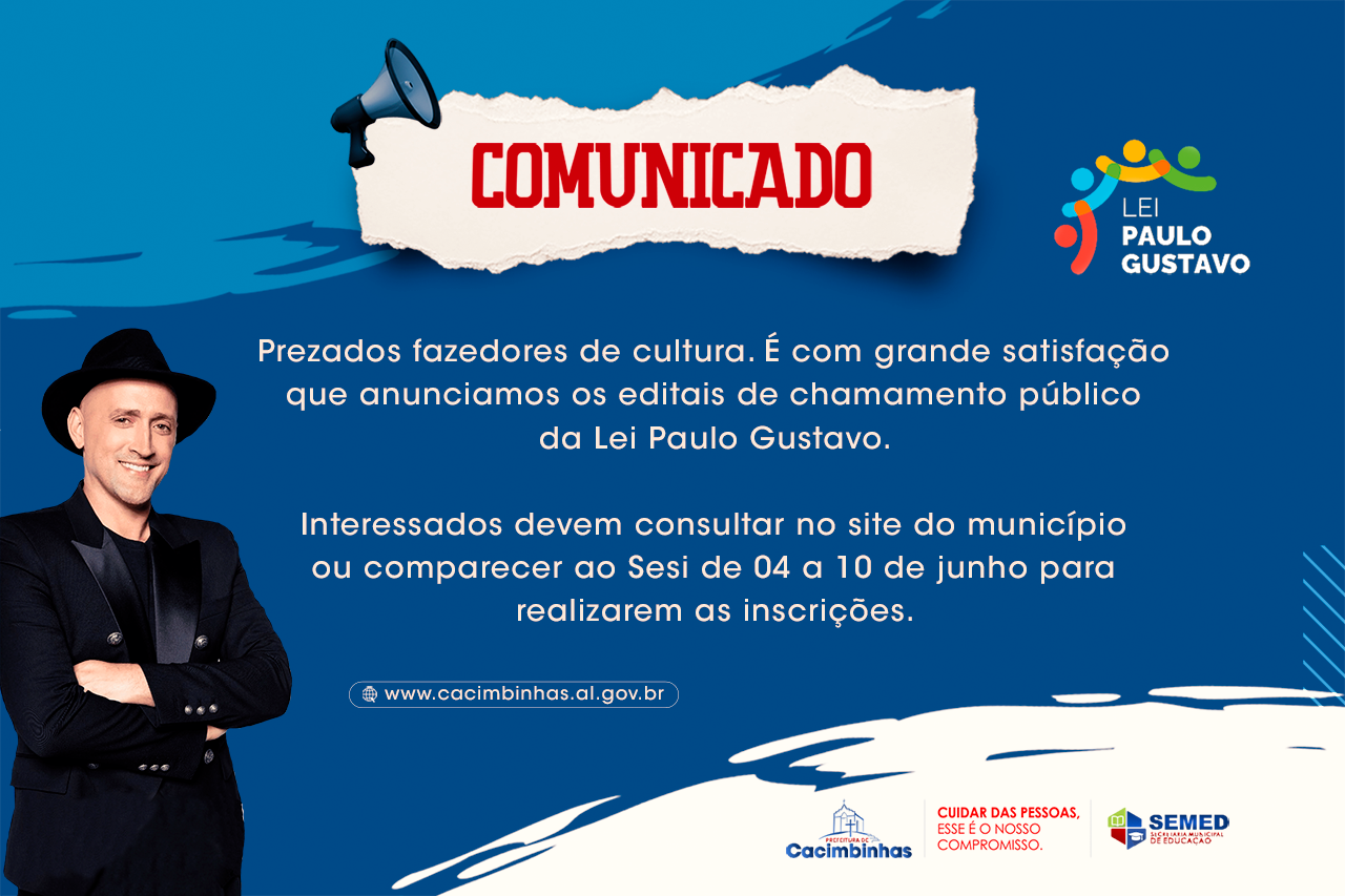 Prefeitura realiza chamamento público da Lei Paulo Gustavo