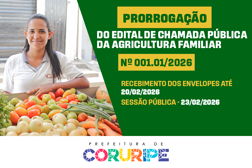 Prorrogado prazo do Edital de Chamada Pública da Agricultura Familiar até 20 de fevereiro