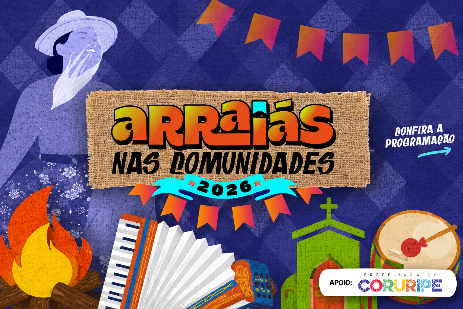 Coruripe Arretado 2026 leva tradição junina para as comunidades com programação especial de arraiás