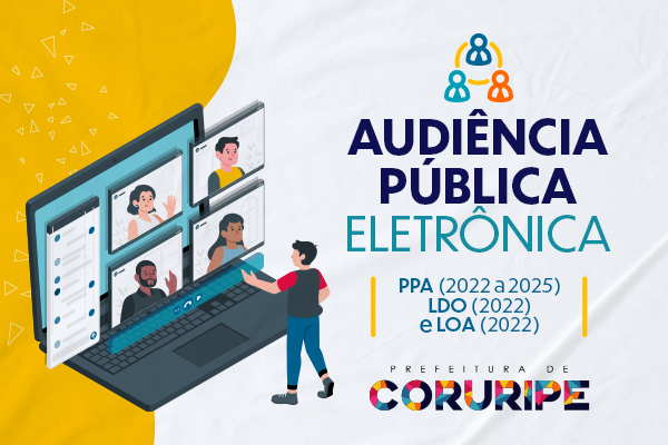 Prefeitura de Coruripe convoca população para Audiências Públicas Virtuais de elaboração do Plano Plurianual