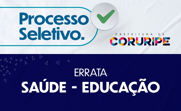 Errata: Prefeitura publica Errata adiando a divulgação das listas dos aptos à entrevista dos Editais da Saúde e Eucação