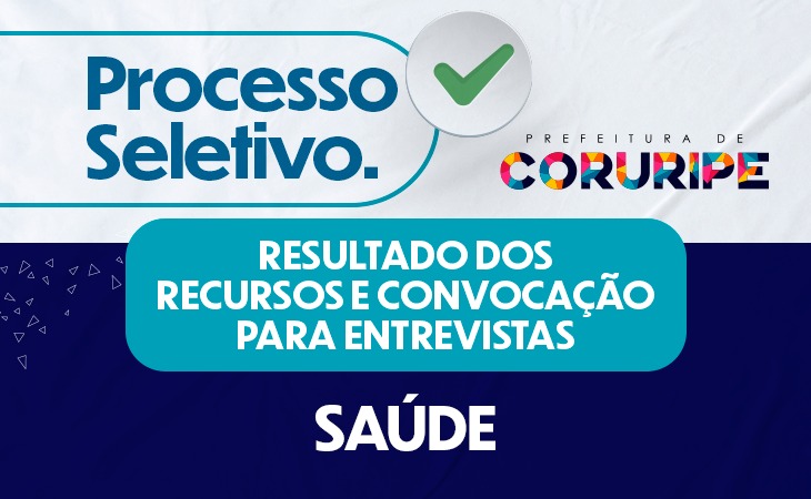 Saúde: Prefeitura divulga resultado dos recursos e convocação para entrevistas do Edital 003/2021