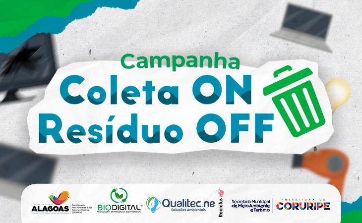 Na próxima quarta (11): Prefeitura de Coruripe participa de campanha de coleta de resíduos eletrônicos e lâmpadas