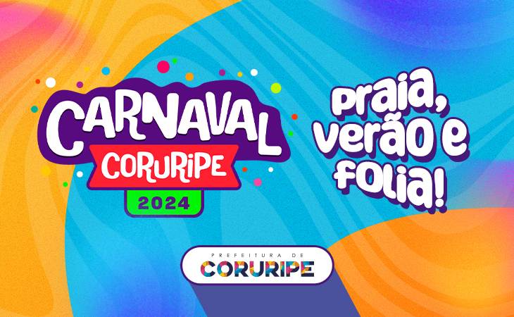 Prefeitura de Coruripe divulga programação do Carnaval 2024