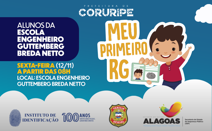 Parceria entre prefeitura e Instituto de Identificação de Alagoas traz o programa Meu Primeiro RG para Coruripe
