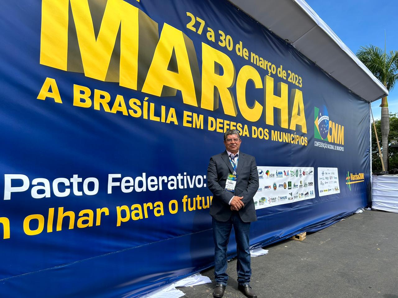 Prefeito Jaime do Mercado participa da 24ª edição da Marcha a Brasília em Defesa dos Municípios