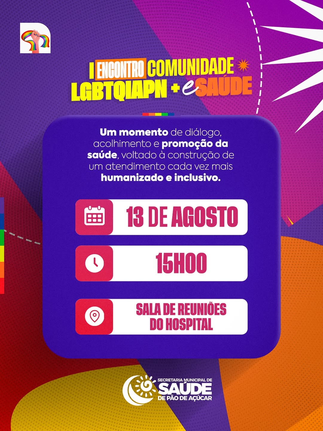 Prefeitura de Pão de Açúcar promove o I Encontro Comunidade LGBTQIAPN+ e Saúde