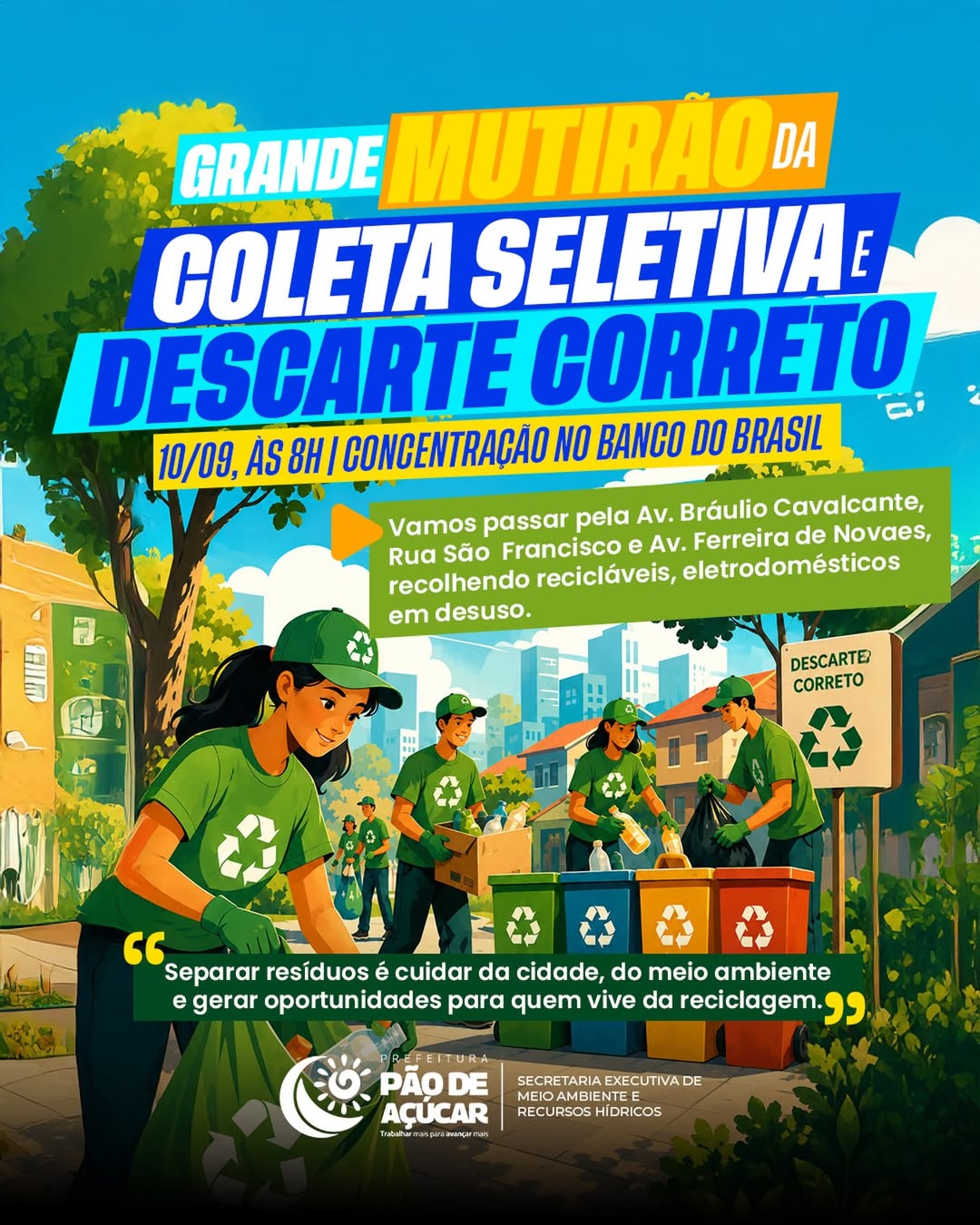 Prefeitura de Pão de Açúcar promove grande mutirão de coleta seletiva e descarte consciente no dia 10 de setembro
