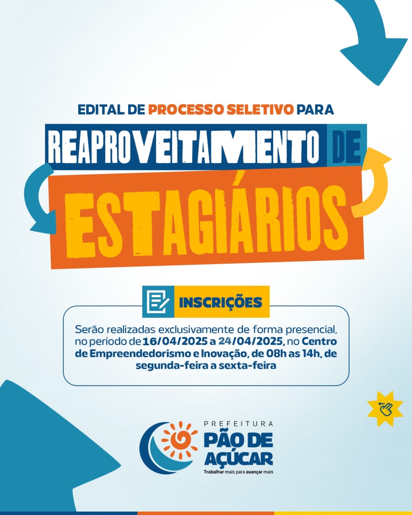 Inscrições para o Processo Seletivo de Reaproveitamento de Estagiários