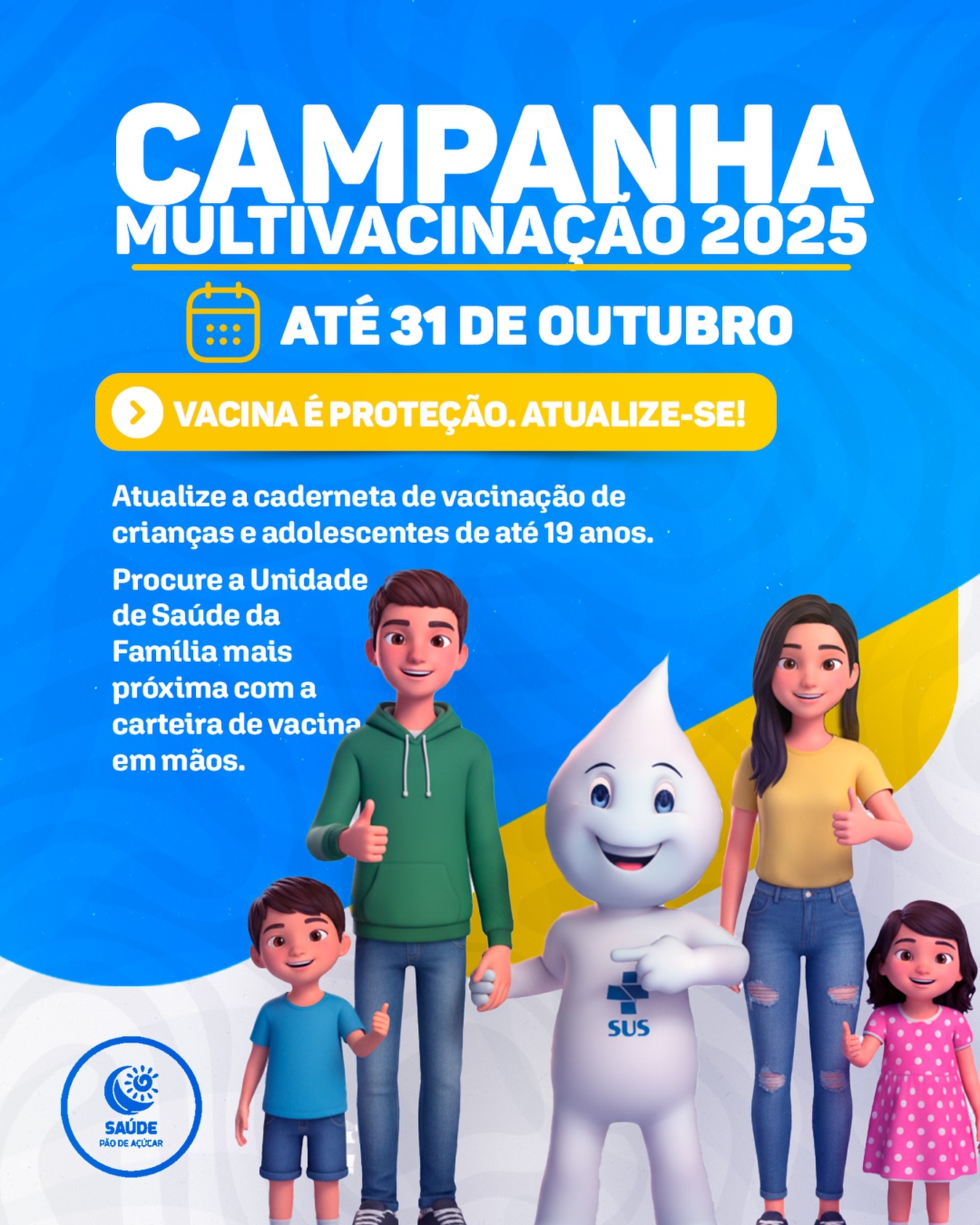 Prefeitura de Pão de Açúcar reforça Campanha de Multivacinação 2025