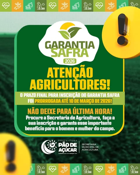 Prazo para inscrição no Garantia Safra é prorrogado até 10 de março