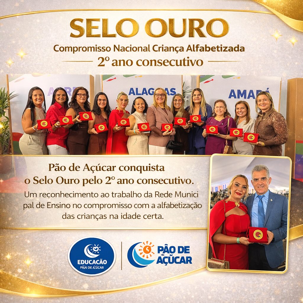 Em Brasília, prefeito e secretária de educação de Pão de Açúcar recebem o Selo Ouro e reforça avanço da educação no município