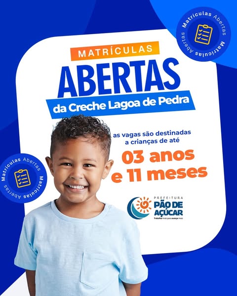 MATRÍCULAS ABERTAS - CRECHE DE LAGOA DE PEDRA