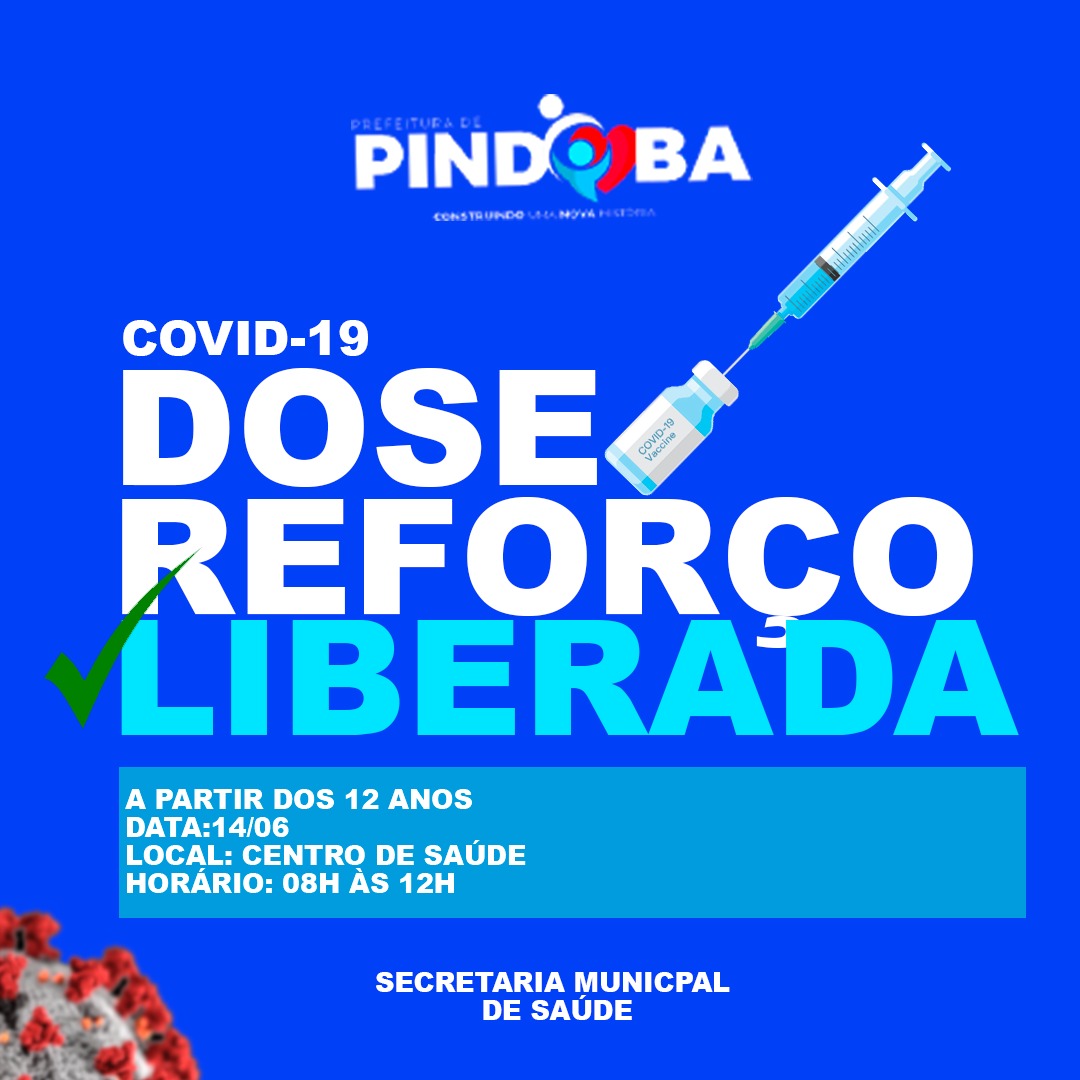 DOSE DE REFORÇO DA VACINA COVID-19 LIBERADA PARA PESSOAS A PARTIR DOS 12 ANOS.