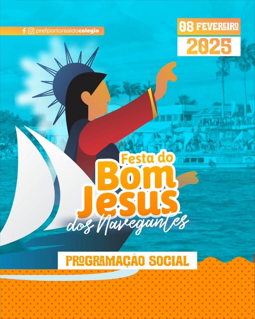 CONFIRA A PROGRAMAÇÃO SOCIAL DA FESTA SOCIAL DO BOM JESUS DOS NAVEGANTES
