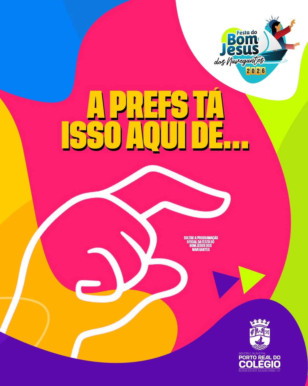 A Prefs tá isso aqui de… soltar a programação oficial da Festa do Bom Jesus dos Navegantes