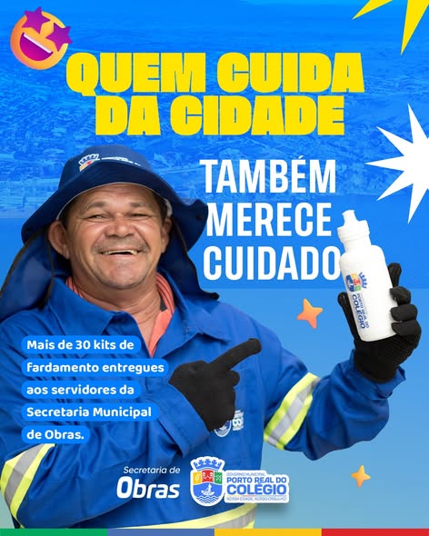 Cuidar da cidade também é cuidar de quem faz tudo acontecer!