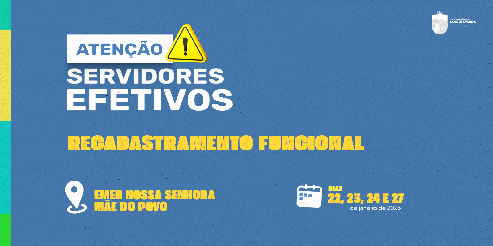 Prefeitura de Tanque d’Arca inicia recadastramento de servidores municipais nesta quarta, 22