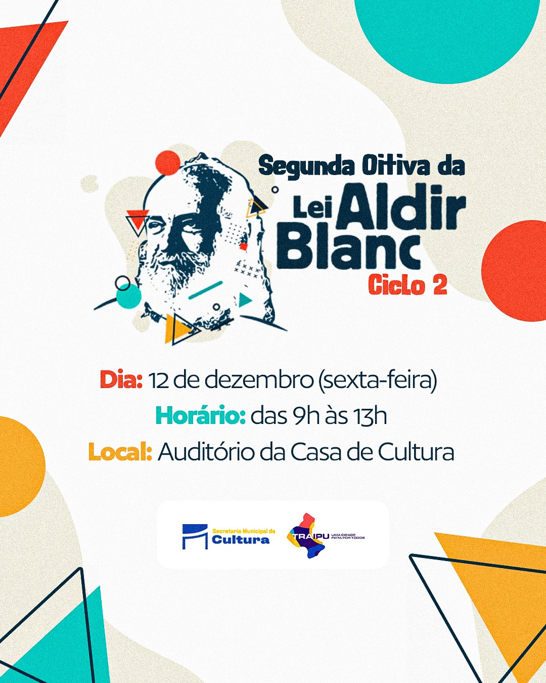 Prefeitura convida profissionais da cultura para 2ª Oitiva da PNAB - Ciclo II