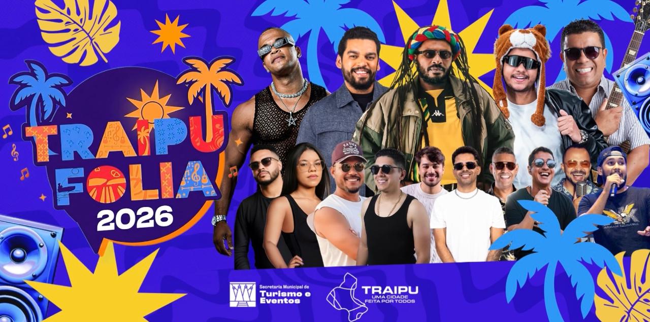 Prefeitura divulga atrações do Traipu Folia 2026