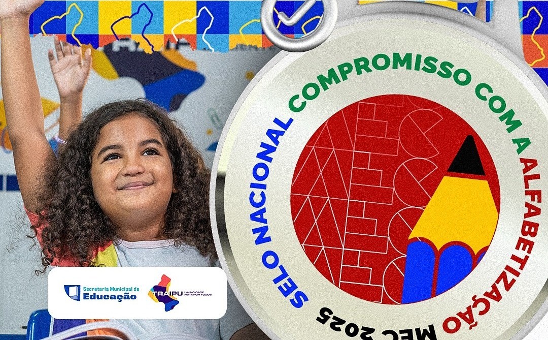 Traipu conquista Selo Prata no compromisso com a Alfabetização